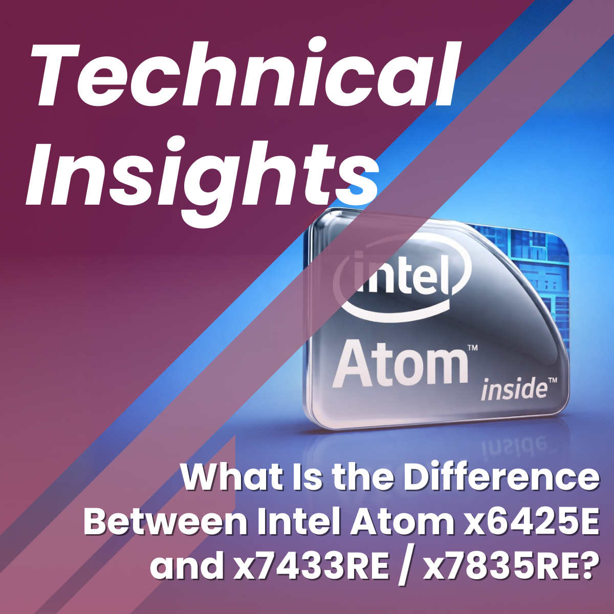 Intel Atom x6425Eとx7433RE / x7835REの違いは何ですか？ – Premio Inc