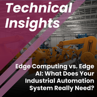 Edge Computing vs. Edge AI: What Does Your Industrial Automation System Really Need?