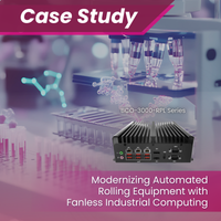 Modernizing Automated Rolling Equipment with Fanless Industrial Computing