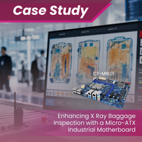 Enhancing X Ray Baggage Inspection with a High Performance Industrial Motherboard