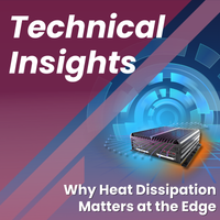 Why Heat Dissipation Matters at the Edge