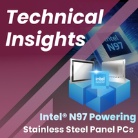 How Intel® Alder Lake N97 Elevates Stainless Steel Industrial Panel PCs