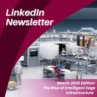 Premio’s March LinkedIn Newsletter 2026: The Rise of Intelligent Edge Infrastructure