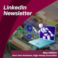 Premio's May LinkedIn Newsletter: Next-Gen Hardware, Edge-Ready Innovation