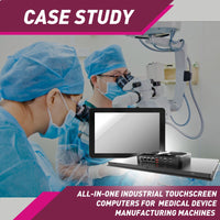 Modernizing Medical Device Manufacturing Machines with Premio’s Industrial All-In-One Panel PC