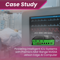 Powering Intelligent ICU Systems with Premio's Mid-Range NVIDIA Jetson Edge AI Computer