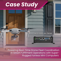 Powering Real-Time Drone Fleet Coordination in Smart Fulfillment Operations with Super-Rugged Fanless Mini Computers