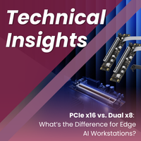 PCIe x16 vs. Dual x8: What’s the Difference for Edge AI Workstations?