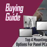 Top 4 Mounting Options for Panel PCs - Step by Step Installation