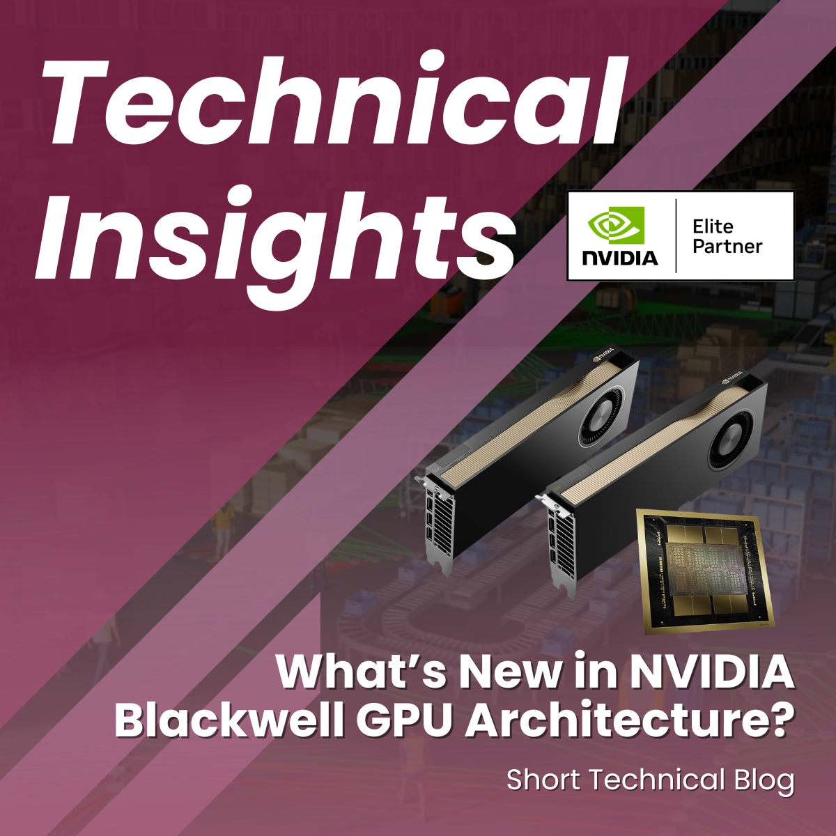 What’s New in NVIDIA Blackwell GPU Architecture? – Premio Inc