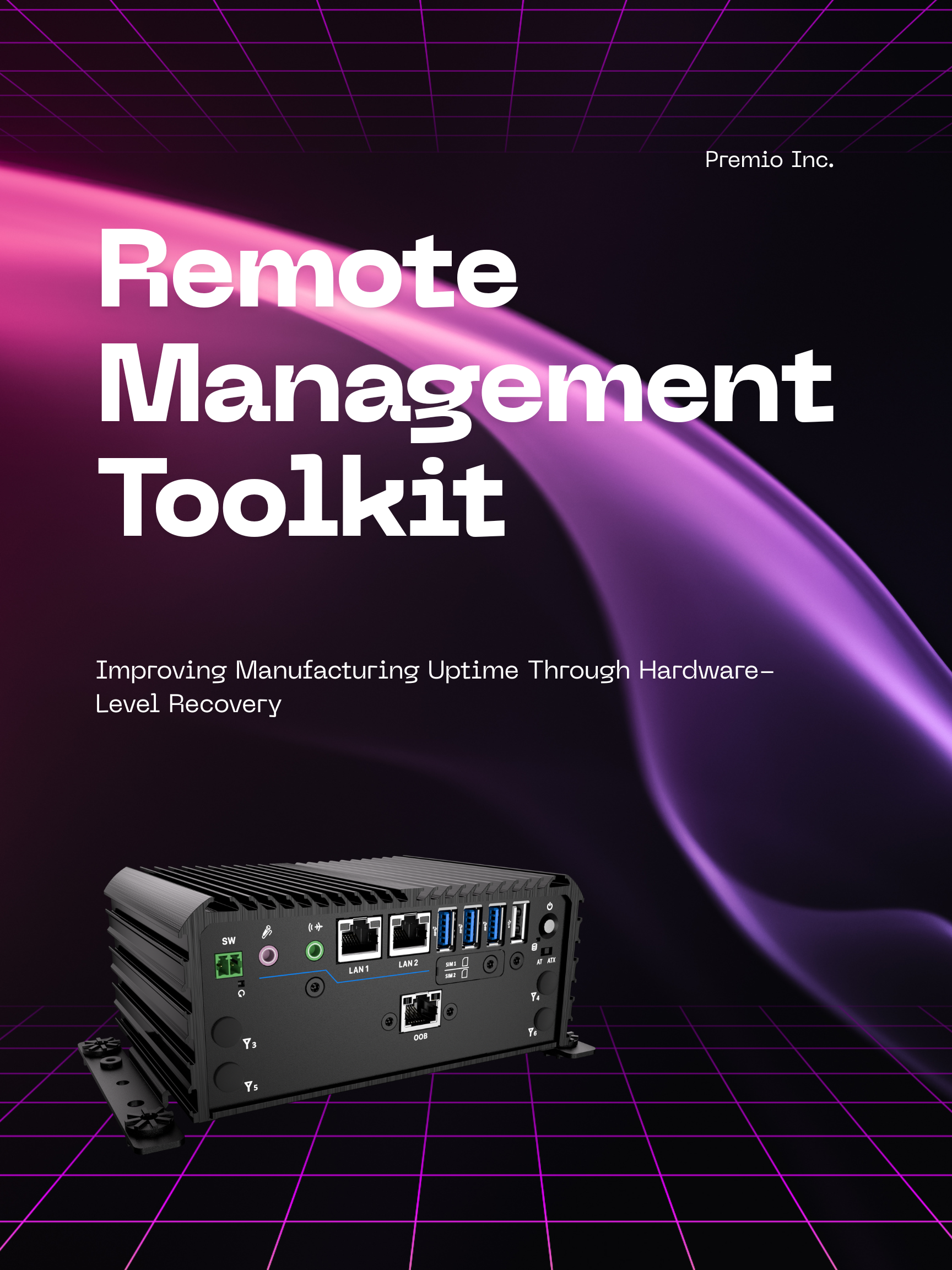 Remote Management for Edge Devices – Premio Inc